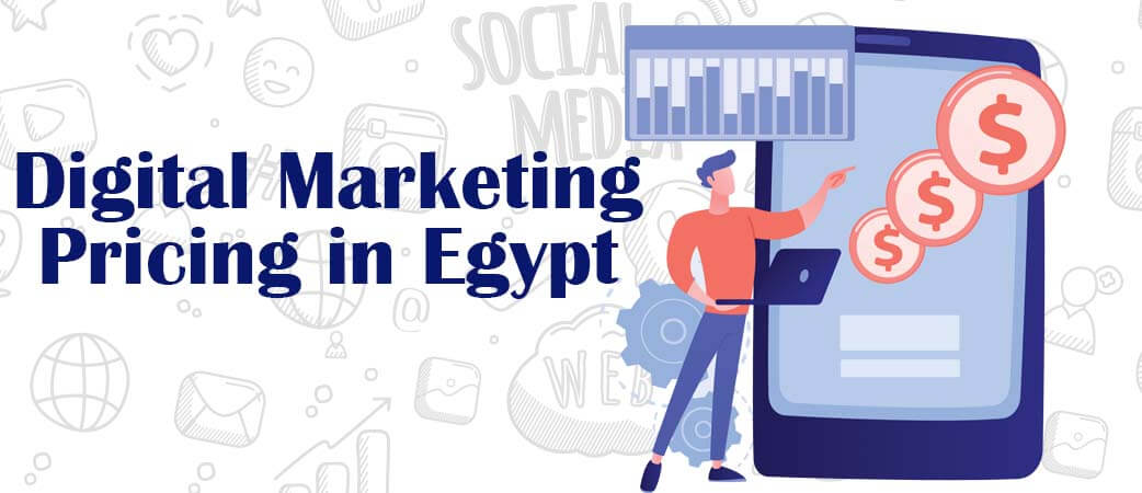 Digital Marketing Pricing in Egypt 2023