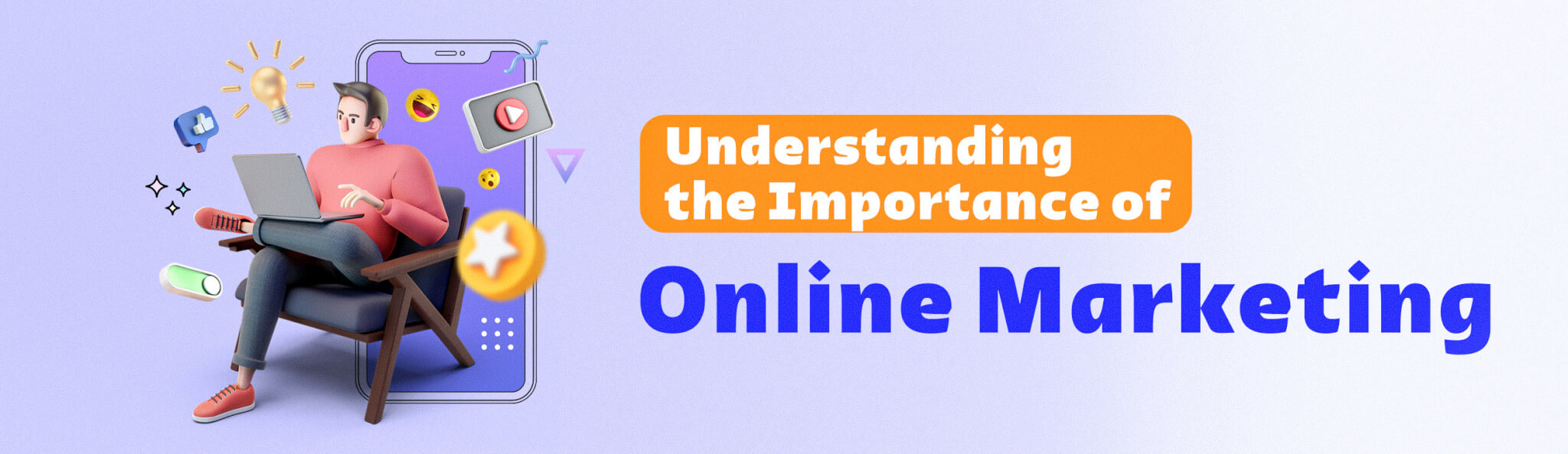 Understanding the Importance of Online Marketing