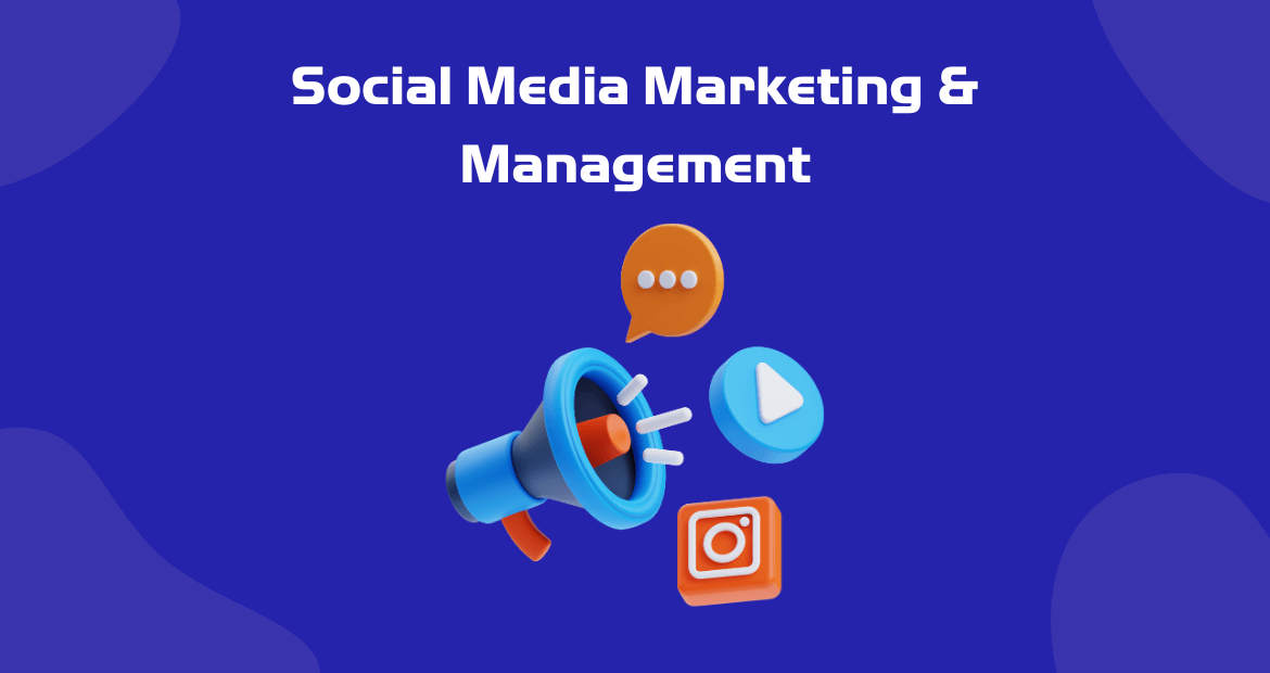 Social Media Marketing & Management